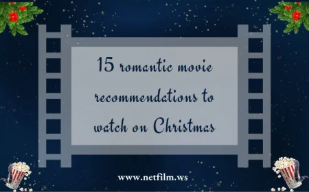 15 romantic movie recommendations to watch on Christmas